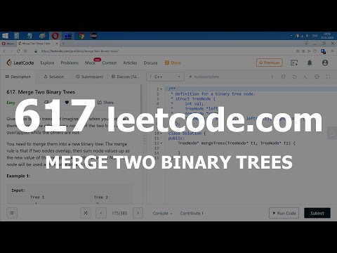 Видео: Разбор задачи 617 leetcode.com Merge Two Binary Trees. Решение на C++