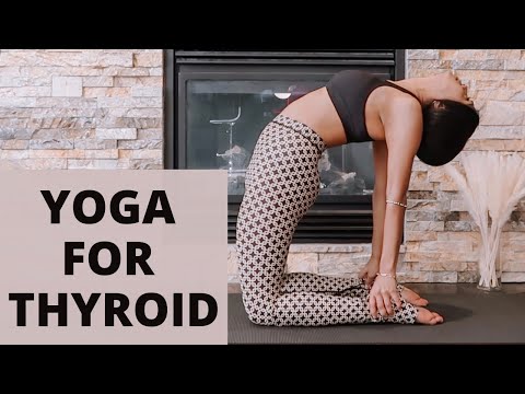 Видео: Йога для щитовидной железы | Yoga Flow для регуляции гормонов щитовидной железы | Контроль щитови...