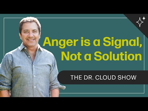Видео: Гнев — это сигнал, а не решение | Шоу доктора Клауда | Эпизод 247