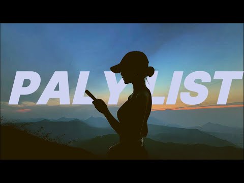 Видео: 𝐏𝐥𝐚𝐲𝐥𝐢𝐬𝐭 | Включил не думая, и атмосфера просто космос💫 | Чил-поп для мгновенного расслабления🎧