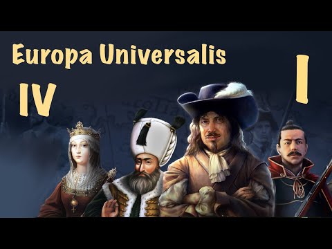 Видео: 1 Часть Europa Universalis IV