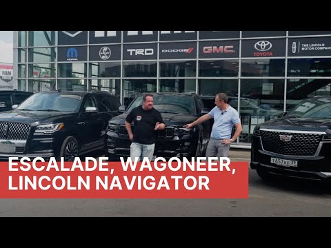 Видео: Обзор Jeep Grand Wagoneer, Cadillac Escalade и Lincoln Navigator! Эксклюзивно в RAMTRUCK!