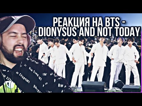 Видео: РЕАКЦИЯ НА BTS - 'Dionysus & Not Today': BTS WORLD TOUR LOVE YOURSELF: SPEAK YOURSELF in OSAKA