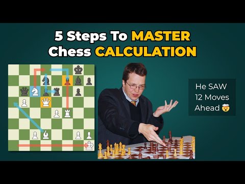 Видео: 5 шагов к овладению шахматными расчетами