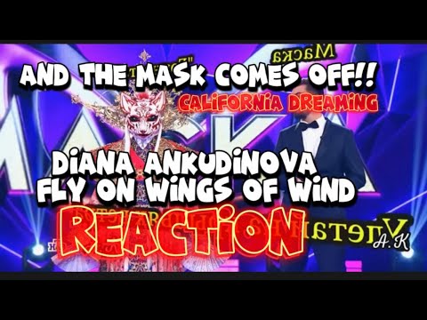 Видео: DIANA ANKUDINOVA -FLY ON WINGS OF WIND -Диана Анкудинова -MASK IS OFF!!! REACTION #dianaankudinova