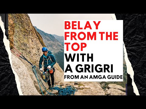 Видео: Как страховать сверху и спускаться - простые приемы с использованием григри