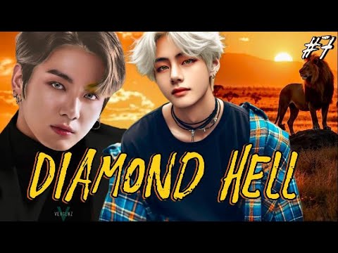 Видео: DIAMOND HELL  (АЛМАЗНЫЙ АД) /  7 ЧАСТЬ / sheva marie /  #бтсозвучка  #вигуки #фанфик