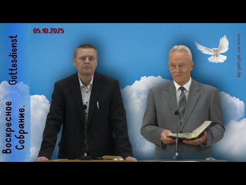 Видео: 5/10/2025 Gottesdienst, воскресное Богослужение 