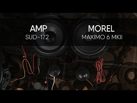 Видео: Новый плейлист и методика сравнения! AMP SUD-17.2 vs MOREL MAXIMO 6 MKII