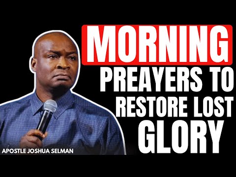 Видео: УТРЕННИЕ МОЛИТВЫ ДЛЯ ВОССТАНОВЛЕНИЯ УТРАЧЕННОЙ СЛАВЫ И ВОЗМОЖНОСТЕЙ СУДЬБЫ | АПОСТОЛ ДЖОШУА СЕЛМАН