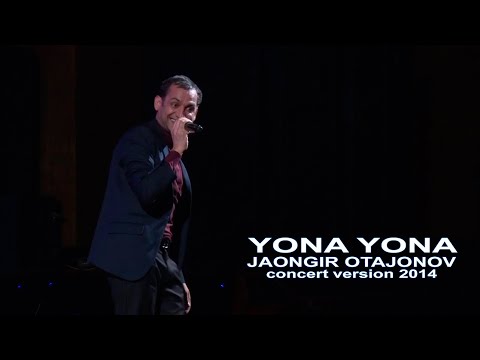 Видео: Jahongir Otajonov - Yona yona | Жахонгир Отажонов - Ёна ёна (concert version 2014)