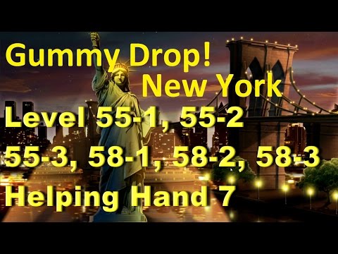 Видео: Gummy Drop! Конфетки! -  New York Level 55-1, 55-2, 55-3, 58-1, 58-2, 58-3  Helping Hand 4