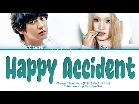 Видео: Chanyeol feat. Sole "Happy Accident" (Перевод на русский и кириллизация/color coded lyrics)