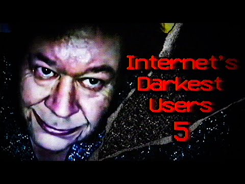 Видео: Самые тёмные пользователи Интернета 5