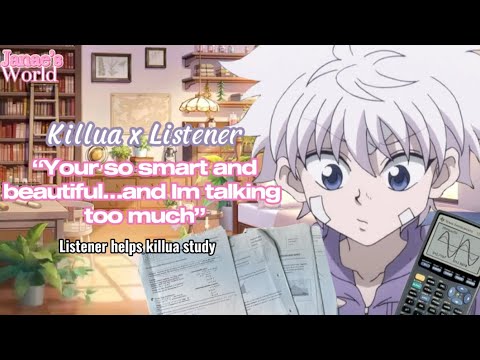 Видео: Помощь Киллуа в учёбе || Киллуа x Слушатель || поцелуи ||