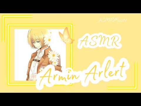 Видео: ASMR /годовщина с Армином/Armin Arlert