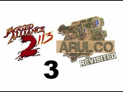 Видео: Jagged Alliance 2 v. 1.13 + Arulco Revisited 1.4 + улучшенный AI. Режим железная воля(iron man) № 3