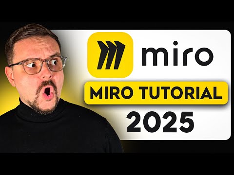 Видео: Учебное пособие по Miro для начинающих — 2025 | Как использовать Miro | Учебное пособие по ИИ Miro