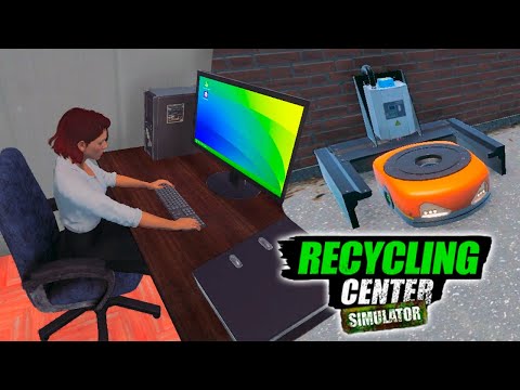 Видео: Ассистентка и робот помощник - Recycling Center Simulator #11 Прохождение