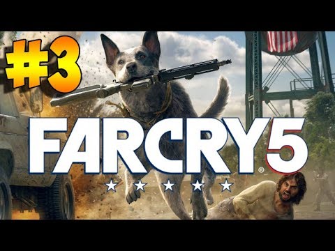 Видео: Far Cry 5 - КТО ТУТ ХОРОШИЙ МАЛЬЧИК ? серия 3