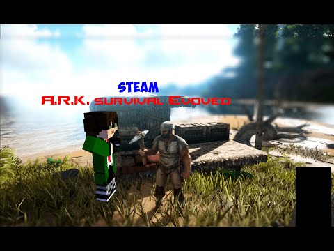 Видео: Познавание новичка в ARK survival evolved. #ark #minecraft #steam