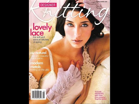 Видео: Designer knitting spring summer 2009 Журнал с образцами на английском языке