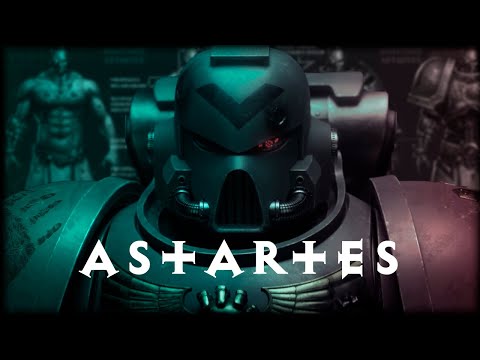 Видео: WARHAMMER 40000. ASTARTES | ЛОР