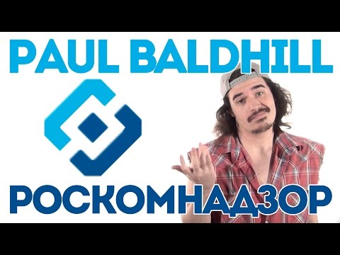 Видео: Paul Baldhill - Роскомнадзор