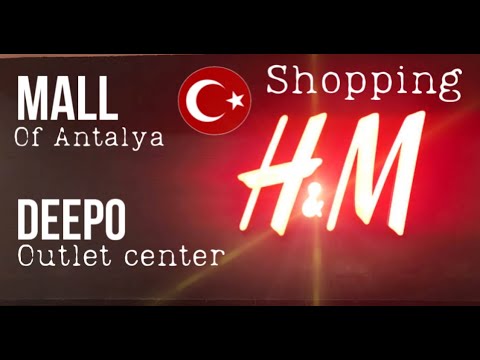 Видео: АНТАЛИЯ ШОПИНГ, H&M, DEEPO OUTLET #shopping