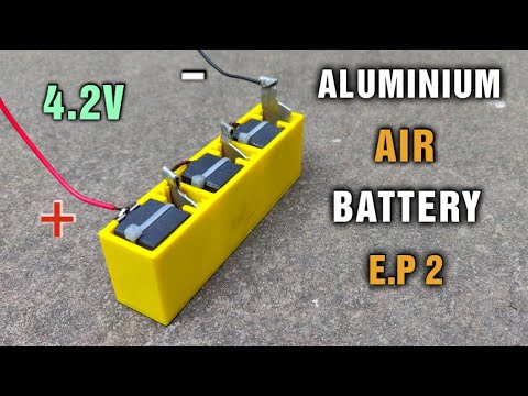 Видео: Сделать алюминиевую воздушную батарею 4,5 В - EP.2