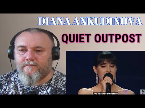 Видео: DIANA ANKUDINOVA | Диана Анкудинова  - QUIET OUTPOST | Тихая застава (REACTION)