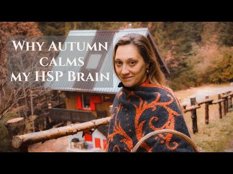 Видео: Почему высокочувствительным людям НУЖНА осень (наконец-то я понял!)