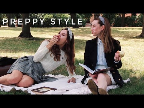 Видео: ЧТО ТАКОЕ PREPPY STYLE | ЧТО НОСИТЬ НА УЧЁБУ