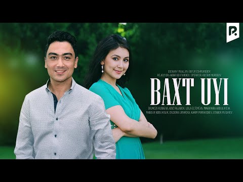 Видео: Baxt uyi (o'zbek film) | Бахт уйи (узбекфильм)