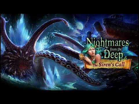 Видео: Nightmares from the Deep. The Siren’s Call Walkthrough | Кошмары из глубин. Зов сирены прохождение