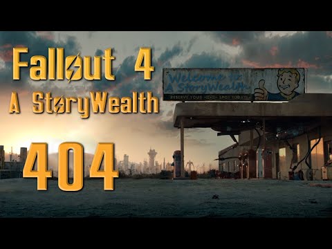 Видео: FO4 StoryWealth 404 Еще одно поселение нуждается в твоей помощи