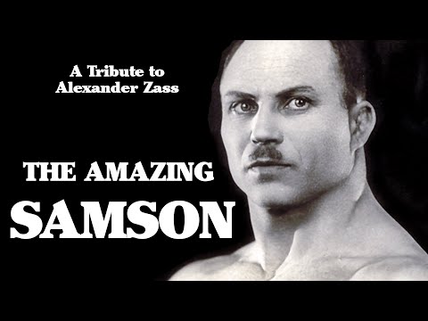 Видео: Alexander Zass - The Amazing Samson - Tribute  - Александр Засс