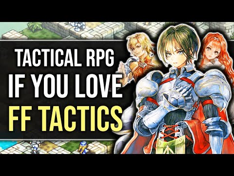 Видео: 15 самых недооцененных тактических/стратегических RPG-игр, если вы любите Final Fantasy Tactics!