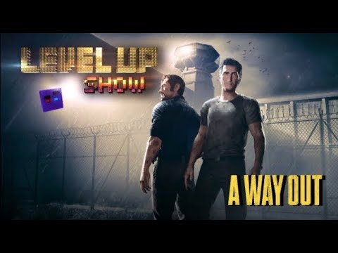 Видео: Level Up show, 3 сезон, 11 серия  Обзор A Way Out