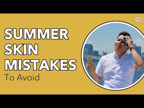 Видео: Ошибки ухода за кожей летом, которых следует избегать