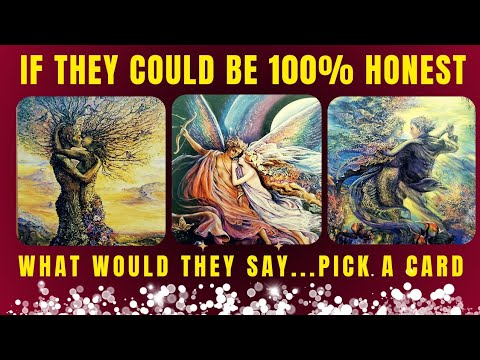 Видео: 🗣🔓ЕСЛИ БЫ ОНИ МОГЛИ БЫ БЫТЬ НА 100% ЧЕСТНЫМИ, ЧТО БЫ ОНИ СКАЗАЛИ❤️‍🔥👤|🔮ОЧАРОВАНИЕ|ВЫБОР КАРТ ТАРО🔮