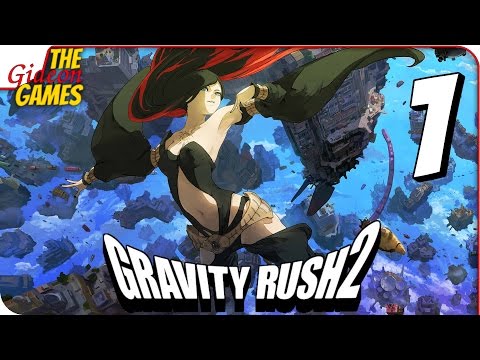 Видео: GRAVITY RUSH 2 ➤ Прохождение #1 ➤ ДЕВЧОНКА С КОТЕЙКОЙ
