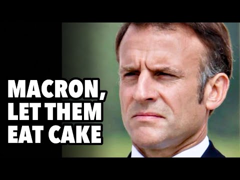 Видео: Макрон, пусть едят пирожные
