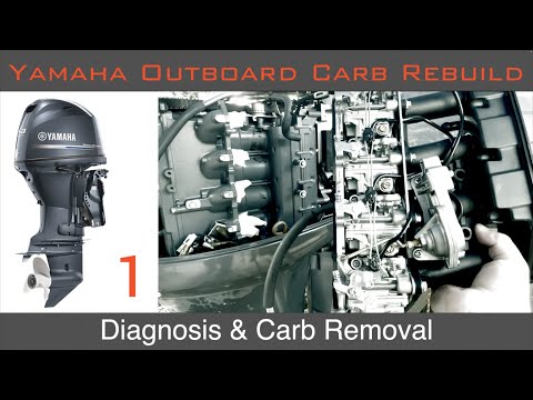 Видео: Серия ремонта карбюратора для 4-тактного подвесного двигателя Yamaha [1] Диагностика и снятие кар...