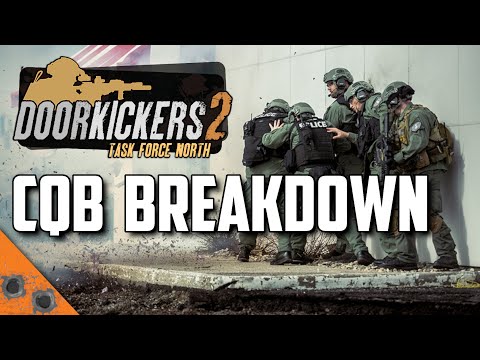 Видео: Door Kickers 2: Task Force North CQB Explanation - Спасение заложников