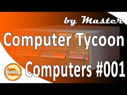 Видео: Computer Tycoon обзор и прохождение - [Часть 1]