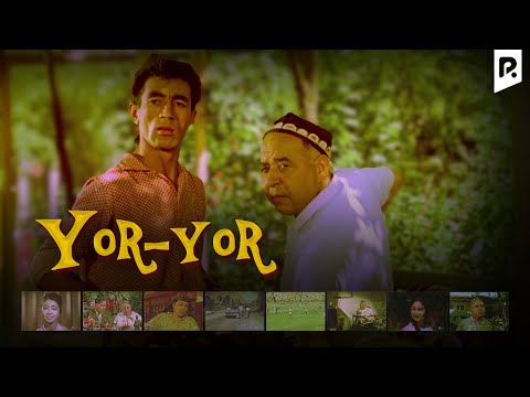 Видео: Yor-yor (o'zbek film) | Yor-yor (узбекфильм)