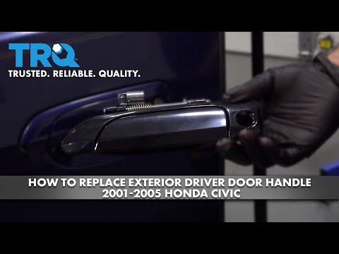 Видео: Как заменить внешнюю ручку водительской двери на Honda Civic 2001-2005 гг.