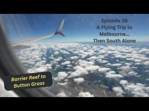 Видео: Эпизод 39. Полёт в Мельбурн