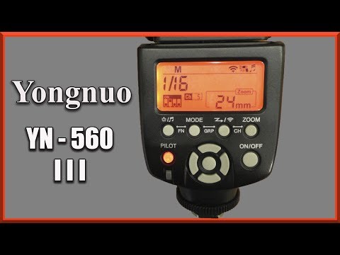 Видео: Фотовспышка YONGNUO YN-560 III - подробный обзор МАЛЕНЬКОЙ мечты.